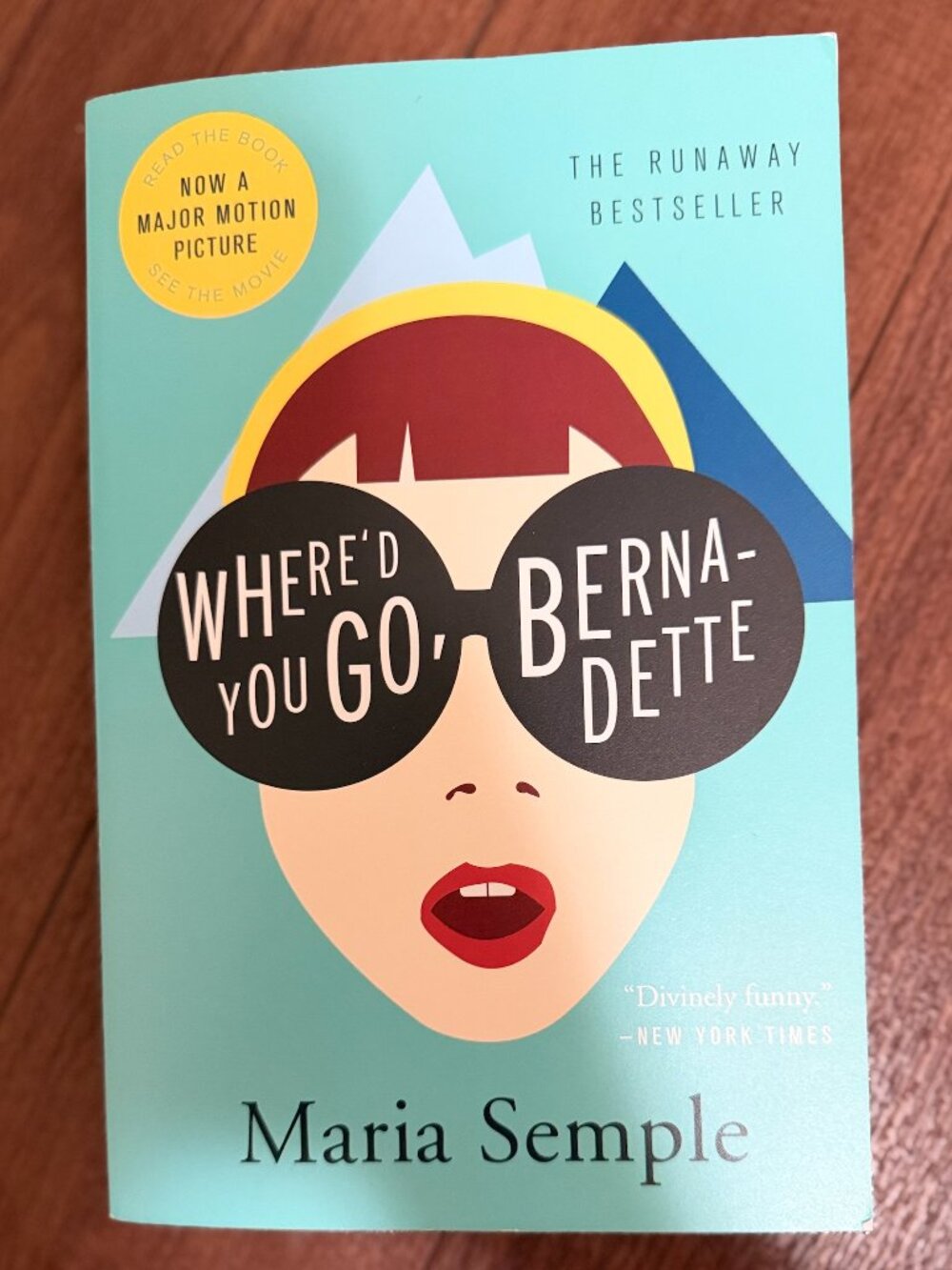 Where'd You Go, Bernadette by Maria Semple – Paperback